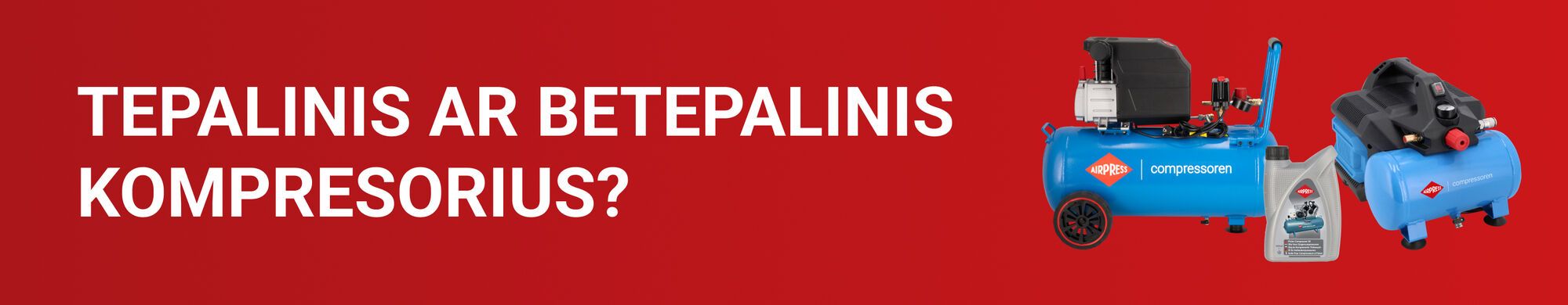 Tepalinis ar betepalinis kompresorius – kurį pasirinkti?